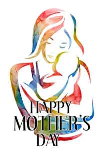 Happy Mother's Day ! 12 may 2024